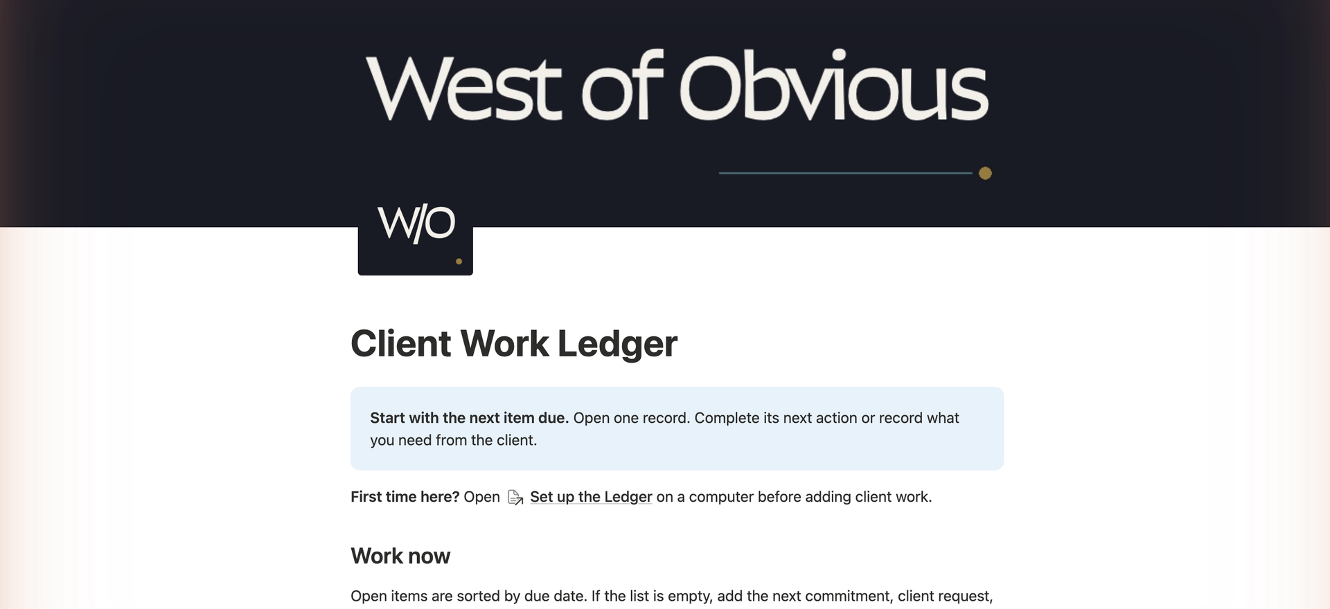 Client Work Ledger home page in Notion, with a first-step callout above the What needs attention section.